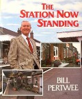 Book cover of The Station Now Standing  by PERTWEE, Bill 